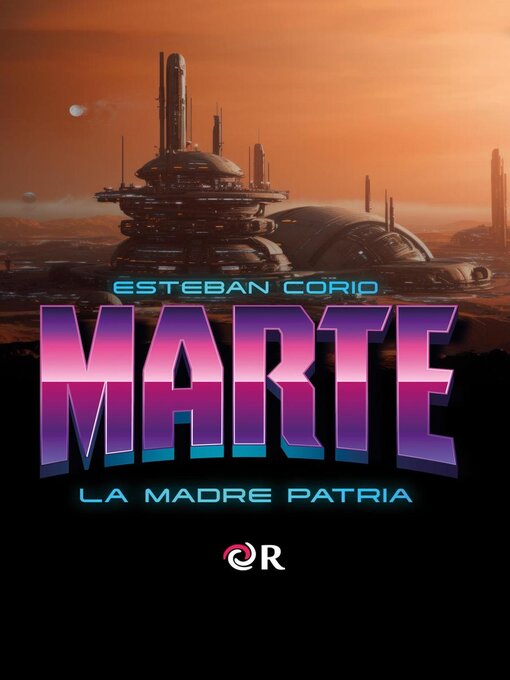 Title details for Marte, la madre patria. by Esteban Corio - Available